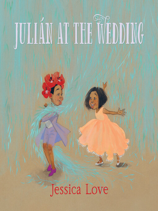 Title details for Julián at the Wedding by Jessica Love - Available
